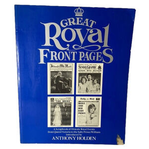 𝅺paperback Great Royal Front Pages by Anthony Holden 1983